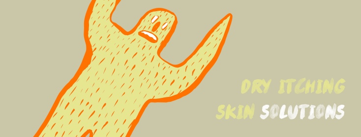 Dry Itching Skin Solutions.