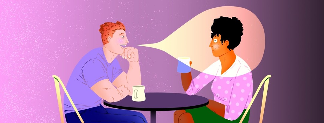 A man and woman are sitting across from each other drinking out of mugs. The man is smiling and talking and his speech bubble has encapsulated the woman, who looks put on the point and unsure how to respond.