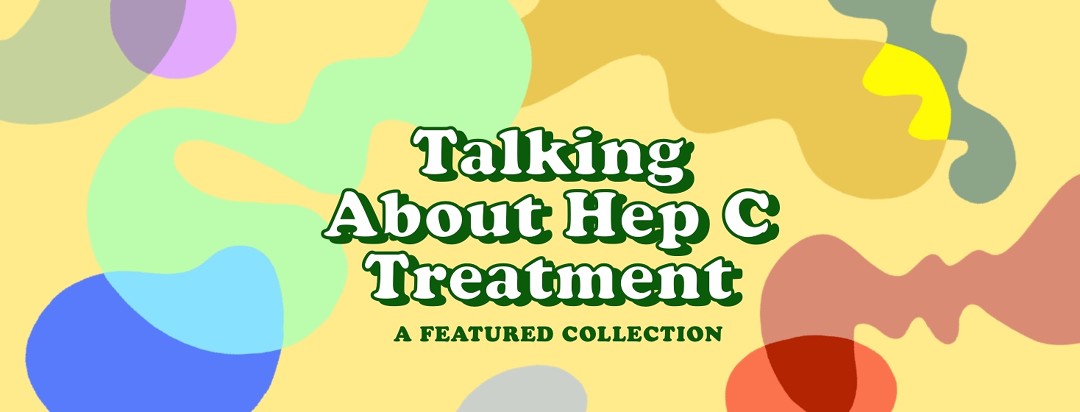 Hep C Treatment: Why You Need It, How to Get It image